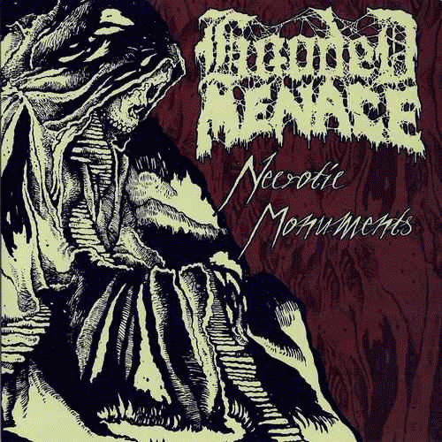 Hooded Menace : Necrotic Monuments